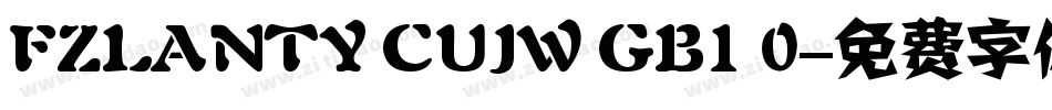 FZLANTY CUJW GB1 0字体转换